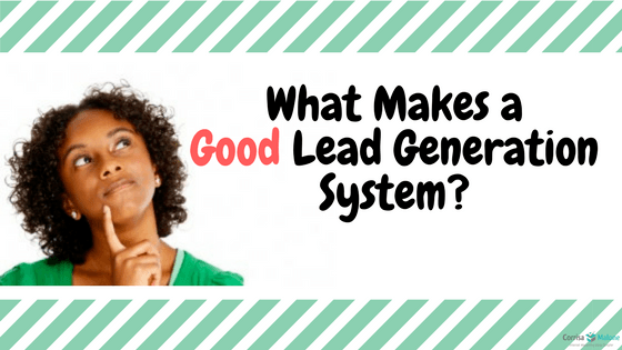 Good Lead Generation System