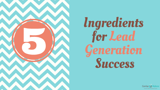 Ingredients for Lead Generation Success
